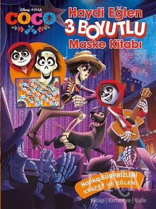 Disney Coco Haydi Eğlen 3 Boyutlu Maske Kitabı