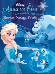 Disney - Anna ve Elsa Buzdan Saraya Dönüş - Doğan Egmont Yayıncılık