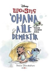 Disney Lilo ve Stiç ‘Ohana Aile Demektir - Hayatın Kalbinden Notlar - Beta Kids