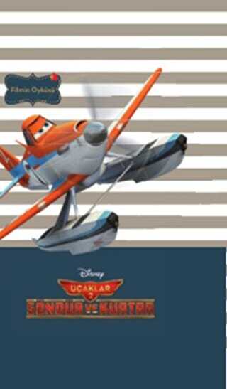 Disney Mini Kitaplığım Uçaklar 2 : Söndür ve Kurtar - Filmin Öyküsü