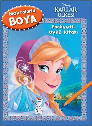 Disney Noktalarla Boya Karlar Ülkesi - Faaliyetli Öykü Kitabı - 1