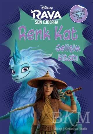 Disney Raya ve Son Ejderha - Renk Kat Gelişim Kitabı - Doğan Kitap
