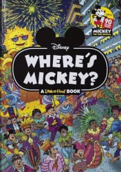 Disney: Where`s Mickey Mouse A Look and Find Book Activity - Pi Kids