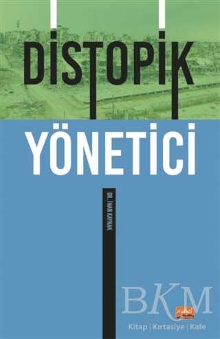 Distopik Yönetici - Nobel Bilimsel Eserler