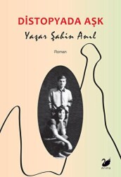 Distopyada Aşk - Anima Yayınları