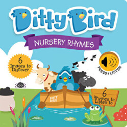 Ditty Bird: Nursery Rhymes - Mema Publishing