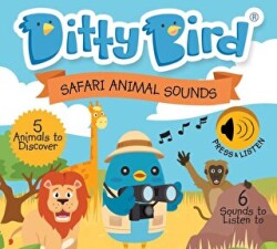 Ditty Bird: Safari Animal Sounds - Mema Publishing