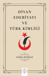 Divan Edebiyatı ve Türk Kimliği - Post Yayınevi