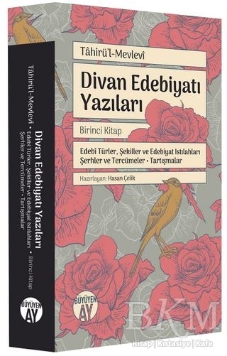 Divan Edebiyatı Yazıları - Birinci Kitap - Büyüyen Ay Yayınları