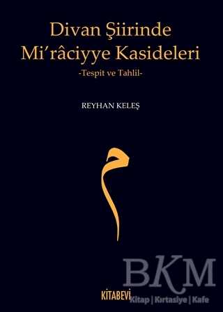 Divan Şiirinde Mi’raciyye Kasideleri - Kitabevi Yayınları