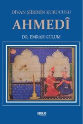 Divan Şiirinin Kurucusu Ahmedî - Gece Kitaplığı