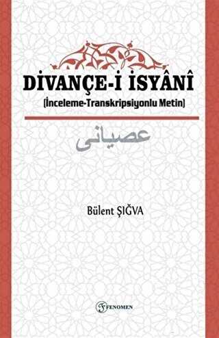 Divançe-i İsyanı - Fenomen Yayıncılık