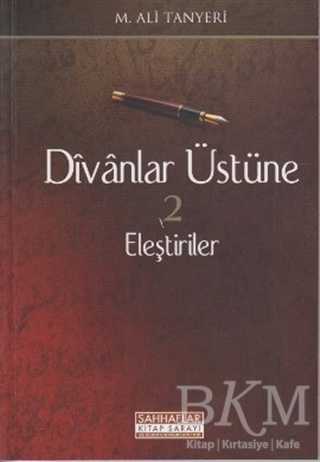 Divanlar Üstüne Eleştiriler 2 - Sahhaflar Kitap Sarayı