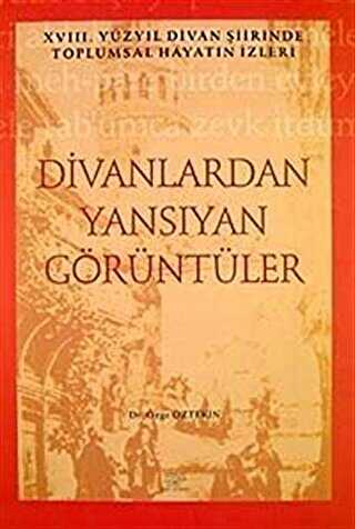 Divanlardan Yansıyan Görüntüler - Ürün Yayınları