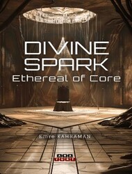 Divine Spark - Ethereal of Core - Anayurt Yayınları