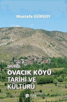 Divriği Ovacık Köyü Tarihi ve Kültürü - 1