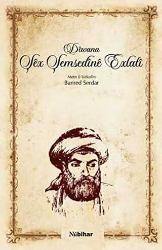 Diwana Şex Şemsedine Exlati - Nubihar Yayınları