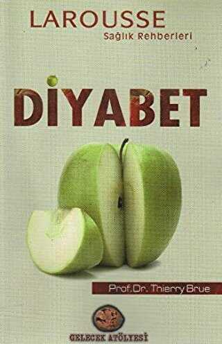 Diyabet - Gelecek Atölyesi Yayınları