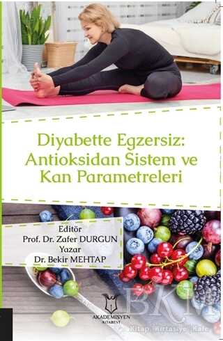 Diyabette Egzersiz: Antioksidan Sistem ve Kan Parametreleri - 1