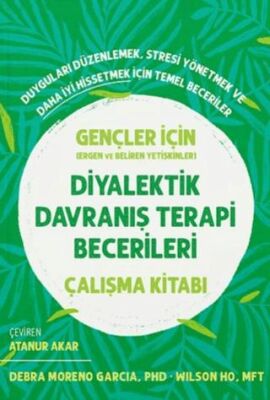 Diyalektik Davranış Terapi Becerileri Çalışma Kitabı - 1