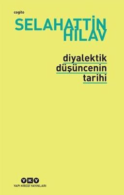 Diyalektik Düşüncenin Tarihi - 1