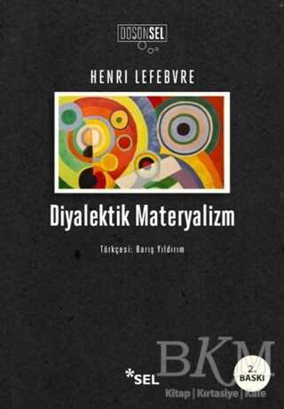 Diyalektik Materyalizm - Sel Yayıncılık
