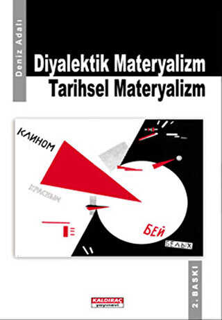 Diyalektik Materyalizm Tarihsel Materyalizm - Kaldıraç Yayınevi