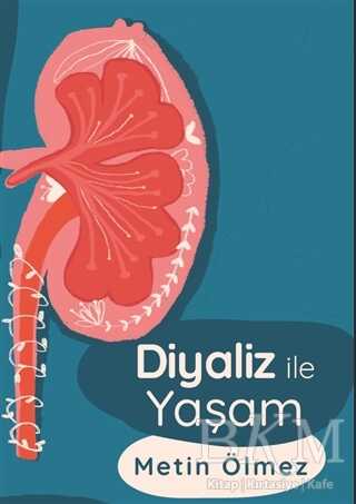 Diyaliz İle Yaşam - 1