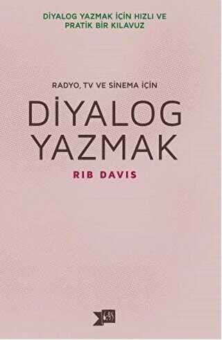 Diyalog Yazmak : Radyo, TV ve Sinema İçin - Altıkırkbeş Yayınları
