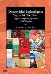Diyanet İşleri Başkanlığının Yayıncılık Tecrübesi - Çizgi Kitabevi Yayınları