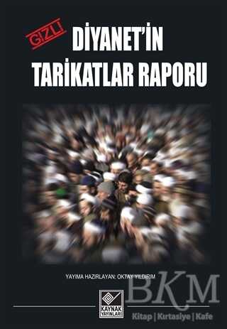 Diyanet`in Gizli Tarikatlar Raporu - Kaynak Yayınları