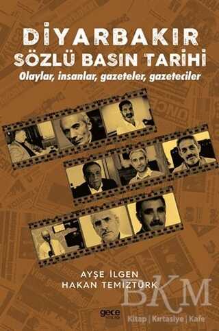 Diyarbakır Sözlü Basın Tarihi - Gece Kitaplığı