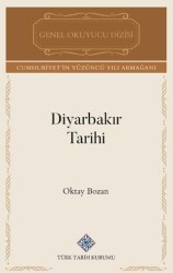 Diyarbakır Tarihi - Türk Tarih Kurumu Yayınları