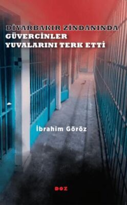 Diyarbakır Zindanında Güvercinler Yuvalarını Terk Etti - 1
