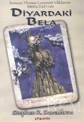 Diyardaki Bela - Phoenix Yayınevi