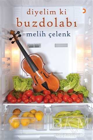 Diyelim ki Buzdolabı - Cinius Yayınları