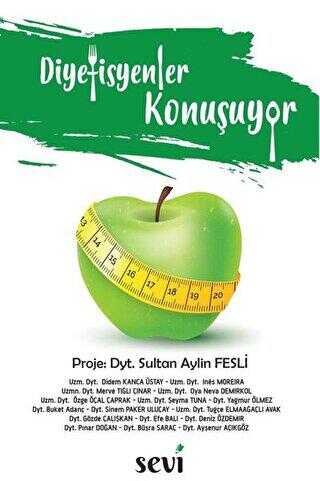 Diyetisyenler Konuşuyor - Sevi Yayınları