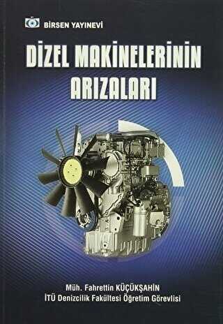 Dizel Makinelerinin Arızaları - Birsen Yayınevi