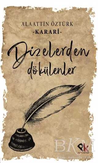 Dizelerden Dökülenler - Panu Kitap