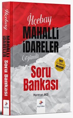 Dizgi Kitap 2022 Kaymakamlık İlçebay Mahalli İdareler Çözümlü Soru Bankası - 1
