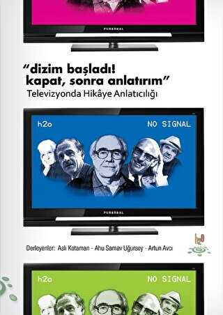 Dizim Başladı! Kapat, Sonra Anlatırım - h2o Kitap