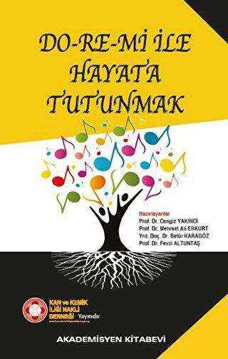 Do-Re-Mi ile Hayata Tutunmak - Akademisyen Kitabevi