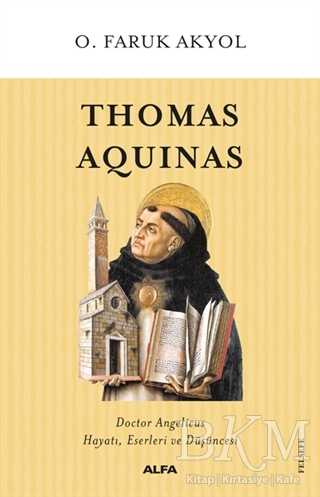 Thomas Aquinas - Alfa Yayınları