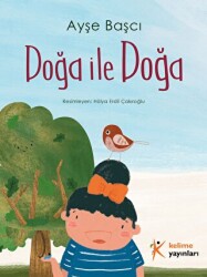 Doğa ile Doğa - Kelime Yayınları