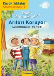 Doğa Kahramanları Arıları Koruyor - Tudem Yayınları