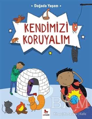 Doğada Yaşam - Kendimizi Koruyalım - Almidilli