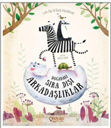 Doğadaki Sıra Dışı Arkadaşlıklar - Çikitap