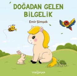 Doğadan Gelen Bilgelik - Yeni İnsan Yayınevi