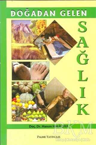 Doğadan Gelen Sağlık - Palme Yayıncılık