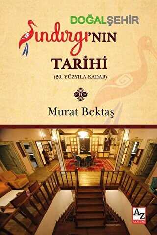 Doğal Şehir Sındırgı’nın Tarihi - AZ Akademi